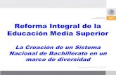 Presentación de la Reforma Integral de la Educación Media Superior