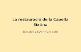 La Restauració de la Capella Sixtina