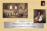 absolutisme vs parlamentarisme segle XVIII