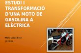Estudi i transformació d’una moto de gasolina a elèctrica