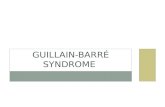 Guillain barré syndrome