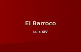 El Barroco Luis Xiv