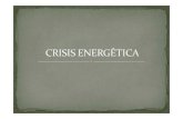 Presentacion crisis  energetica