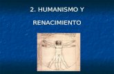 2. humanismo y renacimiento