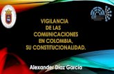 INTERCEPTACIÓN DE COMUNICACIONES EN COLOMBIA. SU CONSTITUCIONALIDAD