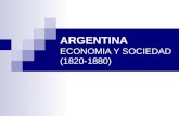 Historia Argentina - Clase Economía y Sociedad (1820-1880)
