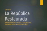 La República Restaurada, México (1867-1876)