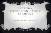 Lectura, expresión oral y escrita I