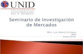 PresentacióN Seminario De InvestigacióN De Mercados Unid