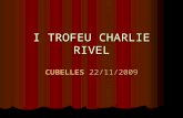 I TROFEU CHARLIE RIVEL