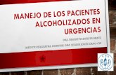 Manejo de los pacientes alcoholizados en urgencias