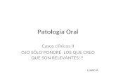 PatologíA Oral Casos Clinicos II