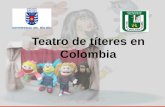 Teatro de títeres en colombia (1)