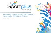 Aplicando la Electrólisis Percutánea Intratisular (EPI®) en Sevilla