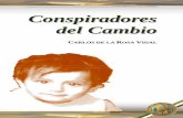 Carlos de la Rosa Vidal - Conspiradores del Cambio