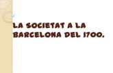 La societat barcelonina del 1700