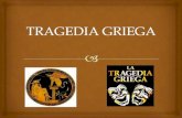 Tragedia griega  ibra
