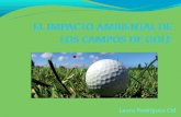 El impacto ambiental de los campos de golf