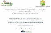 I Mesa de trabajo - Prov El Dorado - Socialización del Plan Cultural de San Martin