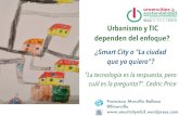 Urbanismo y TIC #Ciudades. Foro Greencities, Málaga 3 Octubre 2014