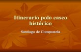 Itinerario Casco Vello Santiago de Compostela