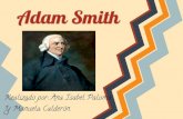 Presentación adam smith, ana isabel y manuela