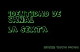 Identidad Canal La Sexta