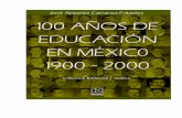 Tx 100 años de educ en mex 1900 2000