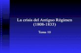 Tema 10. La crisis del Antiguo Régimen (1808 1833)
