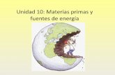 Las materias primas y las fuentes de energía
