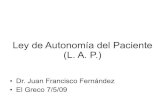 A -  Ley de autonomia del paciente (L. A. P.) 2009