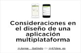 Consideraciones en el diseño de una aplicación multiplataforma