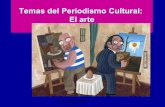 Clase 5. Periodismo cultural. EL ARTE