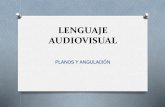 Lenguaje audiovisual: planos y angulación
