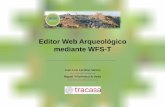 JIIDE-2013 Editor Web Arqueológico mediante WFS-T.