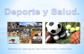 Deporte y salud por isabel aguilar c. , fatima plaza g.  y mª carmen gonzalez c.(ppt)