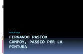 Paisatges Fernando Pastor Campoy, Passió Per La