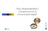 éTica, responsabilidad, transparencia en la comunicación digital   cp mexico 2010