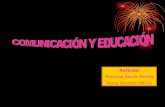 Diapositivas Educacion Y Comunicacion