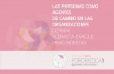 #fororedca1 | Las personas como Agentes de Cambio en las Organizaciones