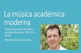 Diplomado en Historia y Cultura Contemporánea. La música académica moderna, por el Mtro. Ricardo Corona