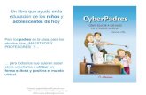 Presentación CyberPadres. Cómo educar a los hijos en el uso de Internet