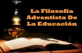 La filosofia adventista de la educacion