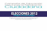 Campaña de Educación Cívica para la participación Ciudadana Elecciones 2012