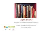 Llegim àlbums? III Trobada pedagògica " lectura i èxit educatiu"