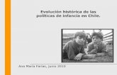 Ana Maria Farias Evolución histórica de las políticas de infancia en Chile