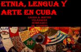 Etnia, lengua y arte en Cuba