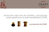 "La permeabilitat dels taps per a gestionar l'evolució del vi a l'ampolla: exemple DIAM", Tourneix, Loisel i Rabiot, DIAM