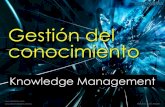 Gestión del Conocimiento - Knowledge Management