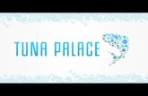 Campaña Tuna Palace